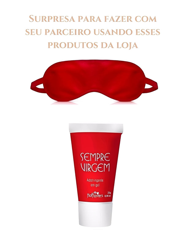 Gel Adstringente Sempre Virgem + Venda para os Olhos Vermelha – Kit Sensual de Surpresa Erótica